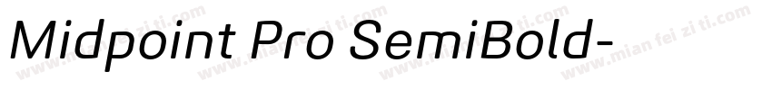 Midpoint Pro SemiBold字体转换